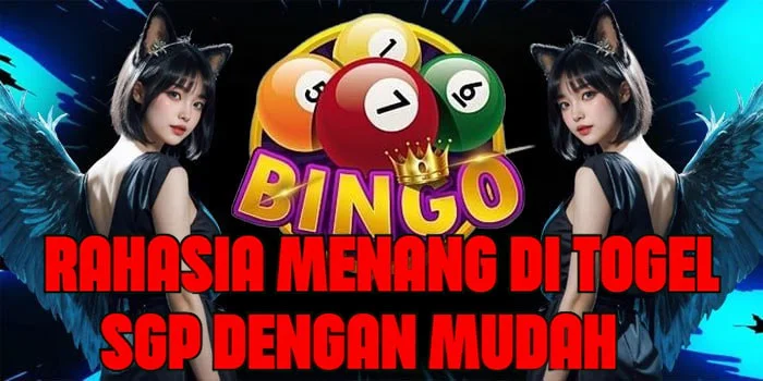 Rahasia Menang di Togel SGP Dengan Mudah