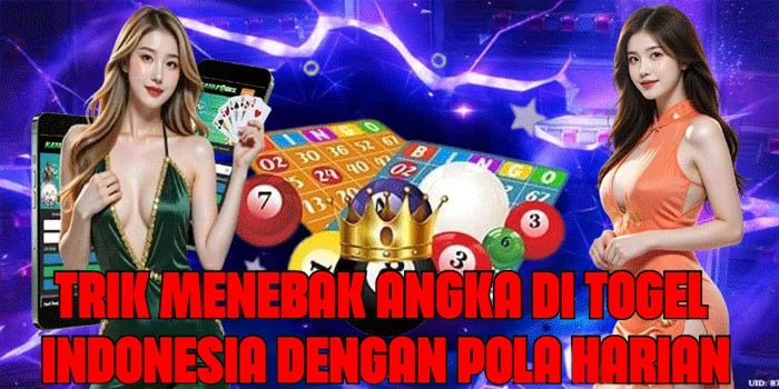 Trik Menebak Angka Di Togel Indonesia Dengan Pola Harian
